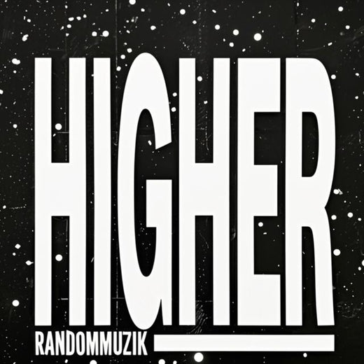 Randommuzik - 'Higher' [Ringtone]