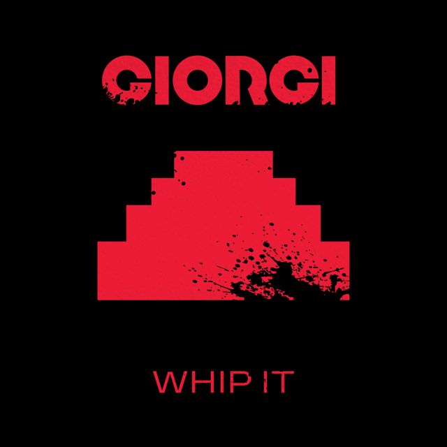 GIORGI - 'Whip It' [Ringtone]