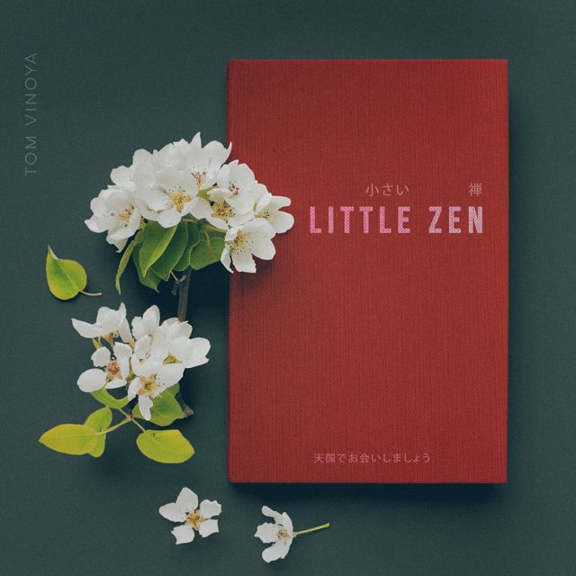 Tom Vinoya - 'Little Zen' [Ringtone]