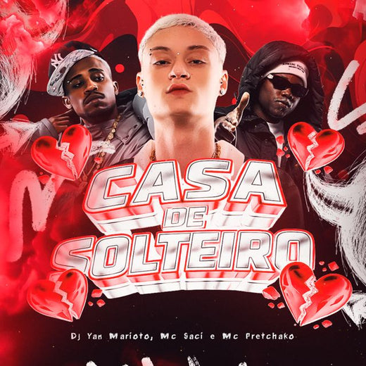 DJ YAN MARIOTO - 'CASA DE SOLTEIRO (feat. MC Saci & Mc Pretchako)' [Ringtone]