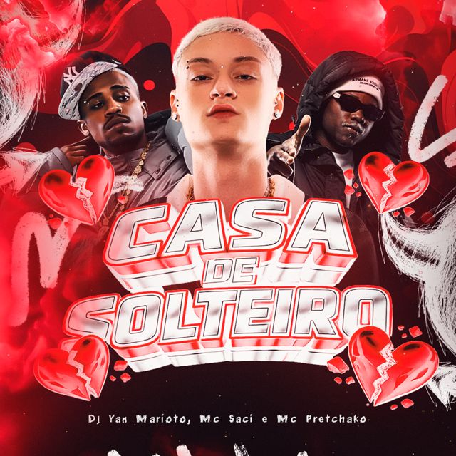 DJ YAN MARIOTO - 'CASA DE SOLTEIRO (feat. MC Saci & Mc Pretchako)' [Ringtone]