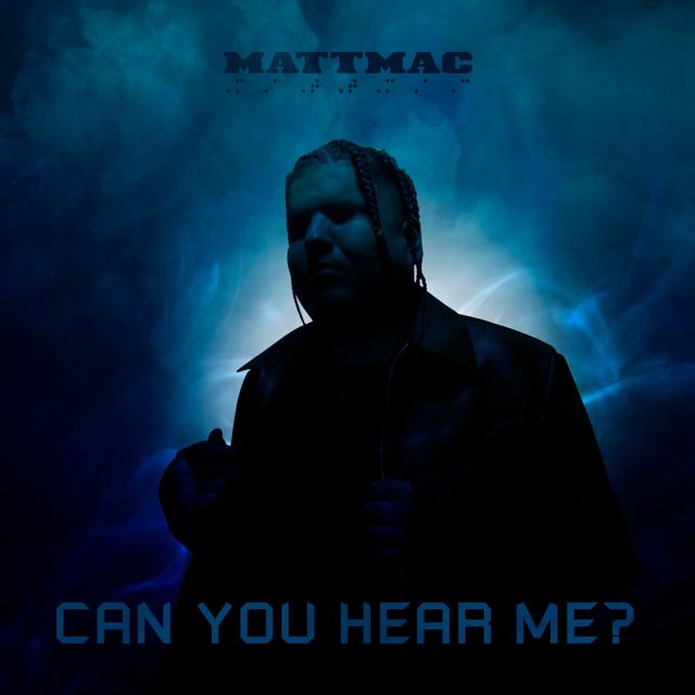 Mattmac - 'Can You Hear Me?' [Ringtone]
