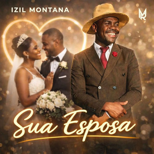 Izil Montana - 'Sua Esposa' [Ringtone]