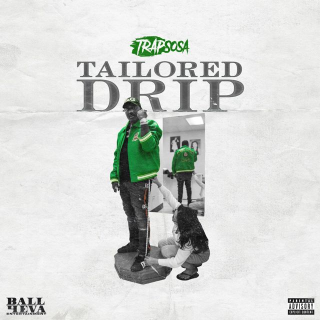 Trapsosa - 'Tailored Drip' [Ringtone]