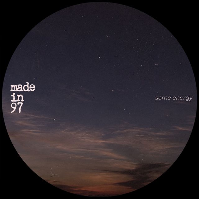 made in 97 - 'same energy' [Ringtone]