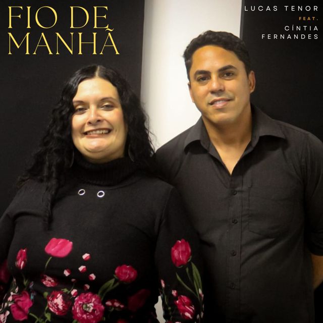 Lucas Tenor - 'Fio de Manhã (feat. Cíntia Fernandes)' [Ringtone]