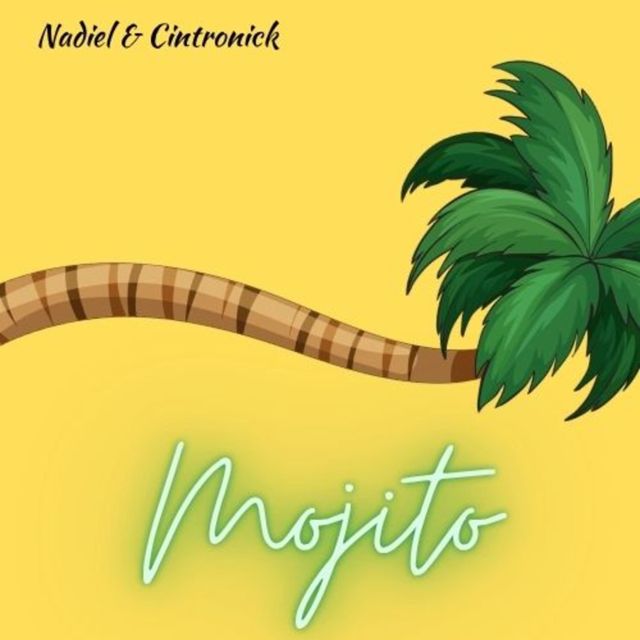 Nadiel - 'Mojito (feat. Cintronick)' [Ringtone]