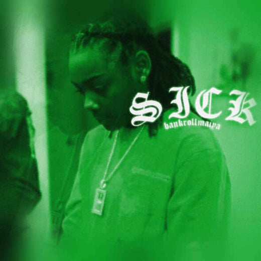 Bankrollmaiya - 'Sick' [Ringtone]