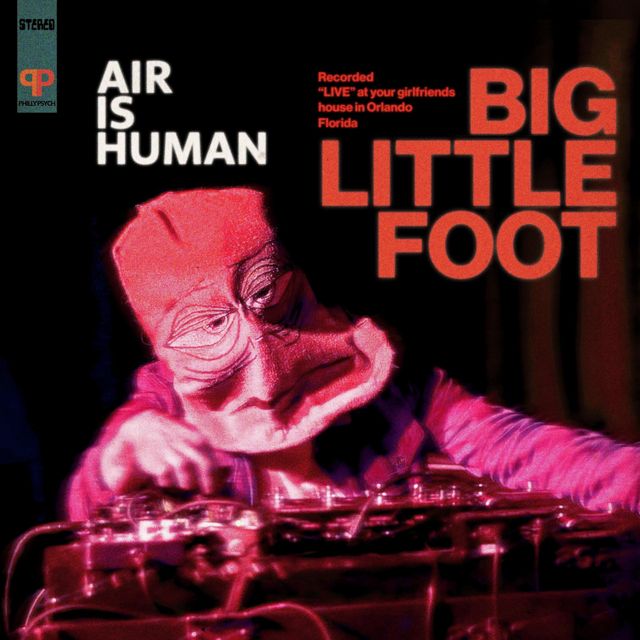 Air is Human - 'BIG LITTLE FOOT' [Ringtone]