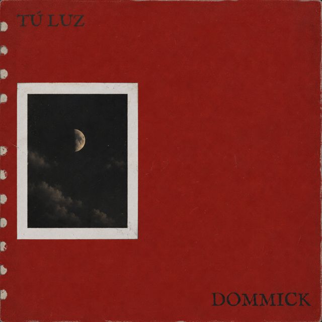 DOMMICK - 'TU LUZ' [Ringtone]
