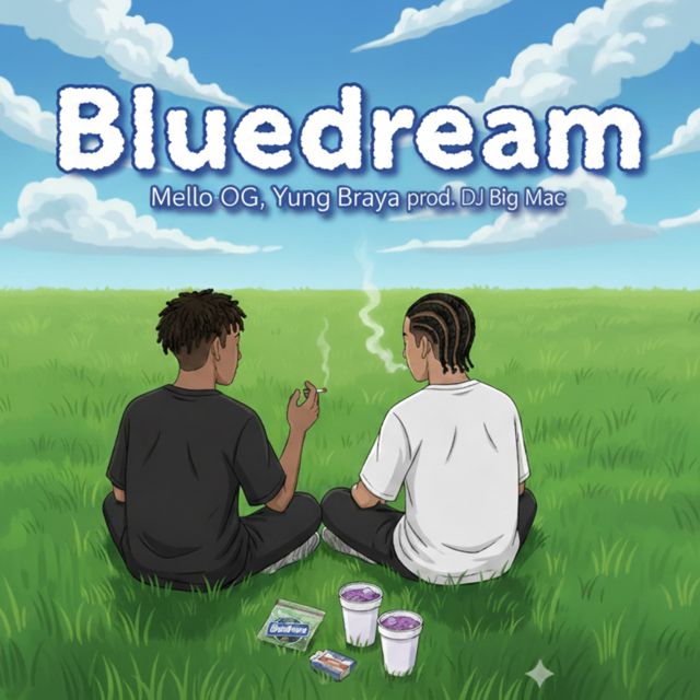 Mello OG - 'Bluedream (feat. YungBraya & DJ BIG MAC OFICIAL)' [Ringtone]