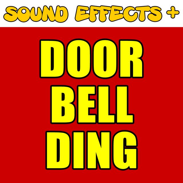 Sound Effects + - 'Door Bell Ding (Text Tone)' [Ringtone]