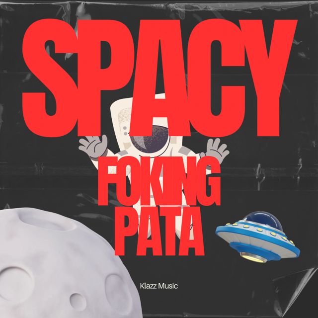 Foking Pata - 'Spacy (feat. Klazz Music)' [Ringtone]