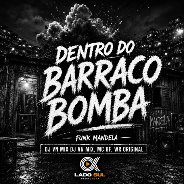 DJ VN Mix - 'Dentro do Barraco Bomba (feat. WR Original & MC BF)' [Ringtone]