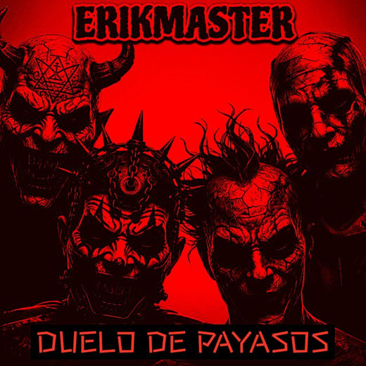 ERIKMASTER - 'DUELO DE PAYASOS' [Ringtone]