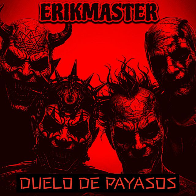 ERIKMASTER - 'DUELO DE PAYASOS' [Ringtone]