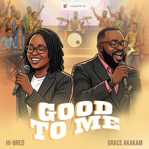 Hi-Bred - 'Good To Me (feat. Grace Akakam)' [Ringtone]