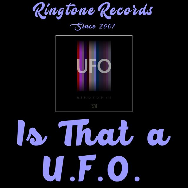 RR Collection - 'Is That a U.F.O. (Sci Fi)' [Ringtone]