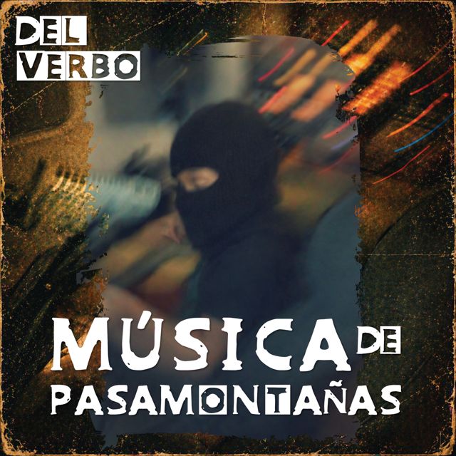 Del Verbo - 'Música de Pasamontañas (Futuro Jazz) (feat. Dj Drozer)' [Ringtone]