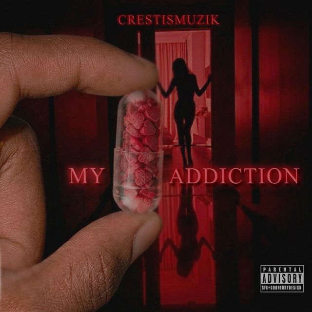 CrestIsMuzik - 'My Addiction' [Ringtone]