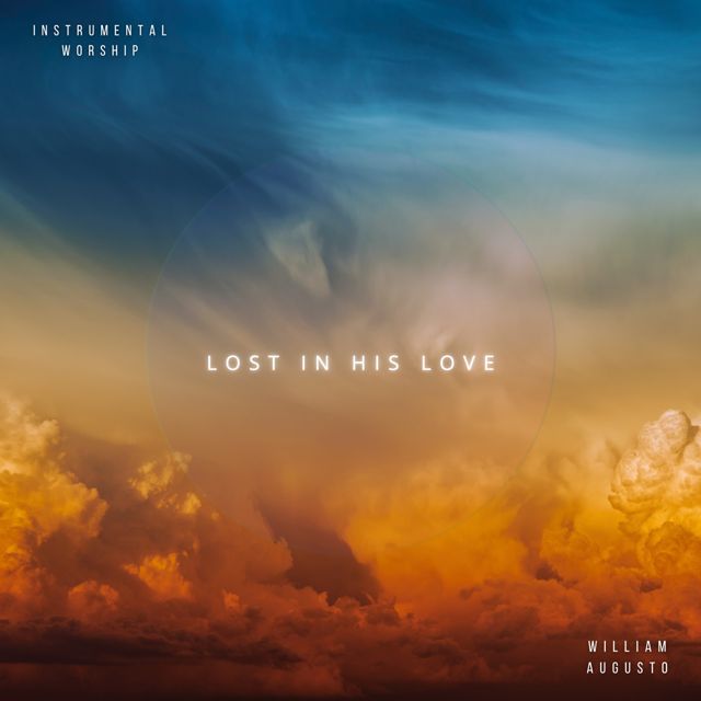 Soaking in His Presence - 'Lost in His Love (feat. William Augusto)' [Ringtone]