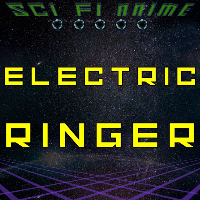Sci Fi Anime - 'Electric Ringer' [Ringtone]