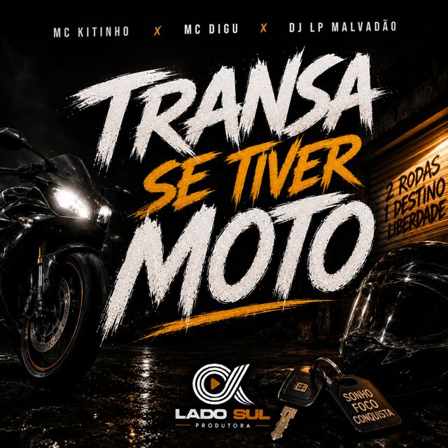 MC Kitinho - 'Transa se Tiver Moto (feat. MC Digu & DJ LP Malvadão)' [Ringtone]