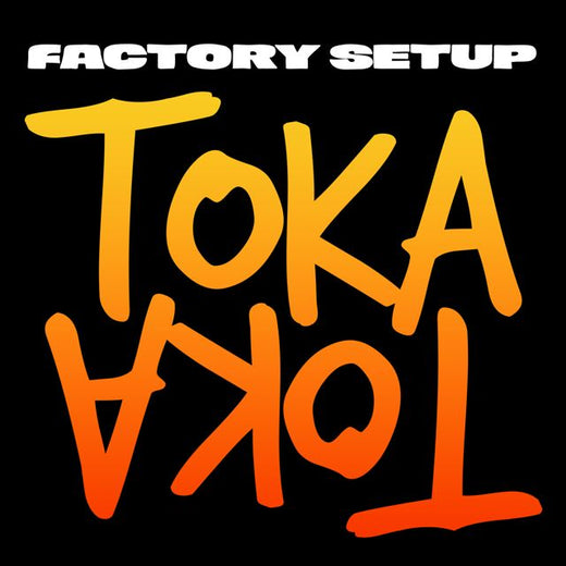 FACTORY SETUP - 'TokaToka (133 BPM - Flauta Mix)' [Ringtone]