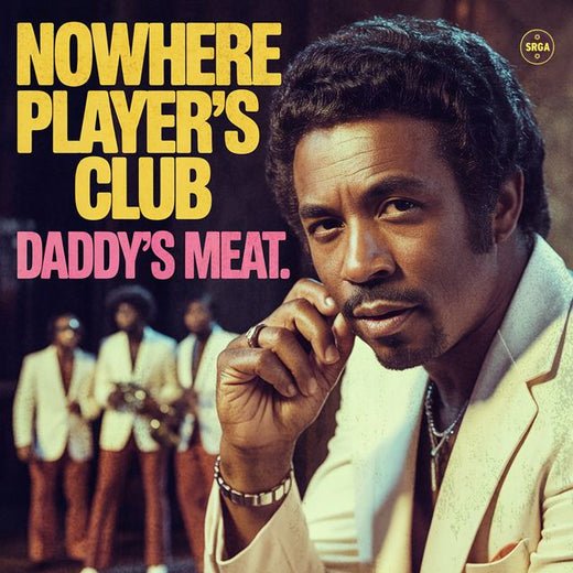 Nowhere Player's Club - 'Daddy's Meat' [Ringtone]