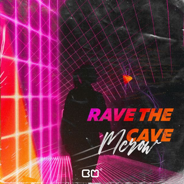 Merow - 'Rave the Cave' [Ringtone]