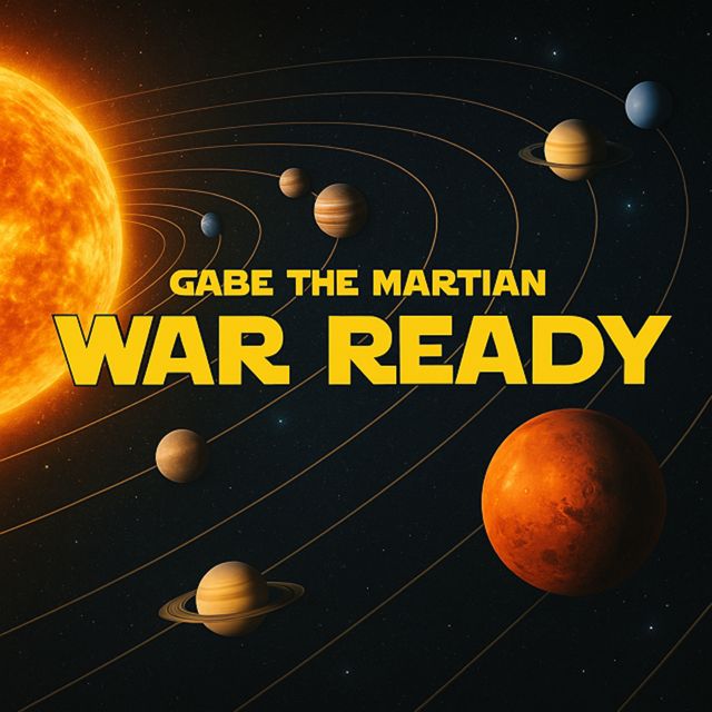 Gabe The Martian - 'war ready' [Ringtone]