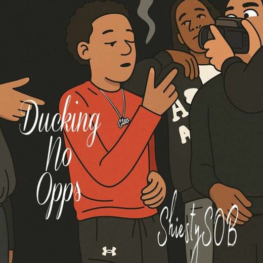 ShiestySOB - 'Ducking No Opps' [Ringtone]