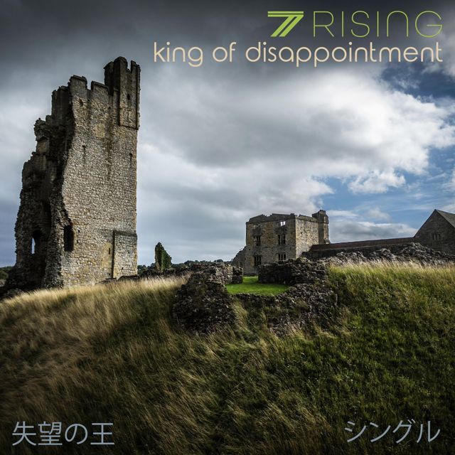 7 Rising - 'King of Disappointment' [Ringtone]