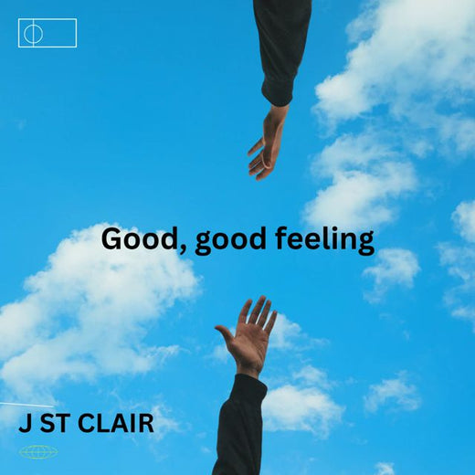 J ST CLAIR - 'Good, good feeling' [Ringtone]
