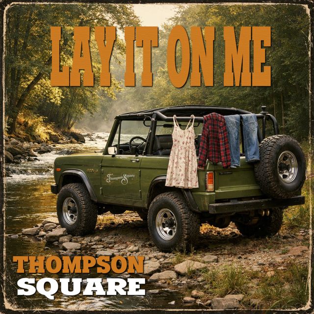 Thompson Square - 'Lay It On Me' [Ringtone]