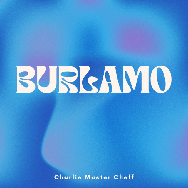 Charlie Master Cheff - 'BURLAMO' [Ringtone]