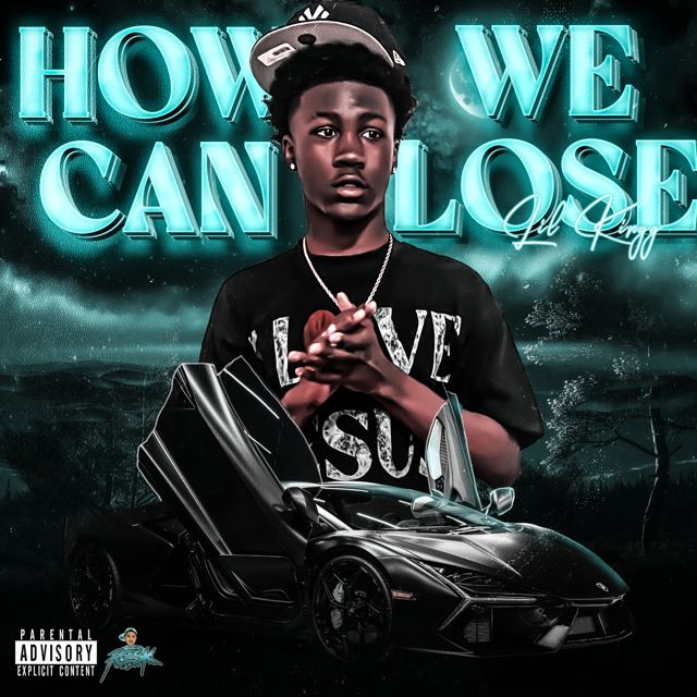 Lil Kingg - 'How Can We Lose' [Ringtone]