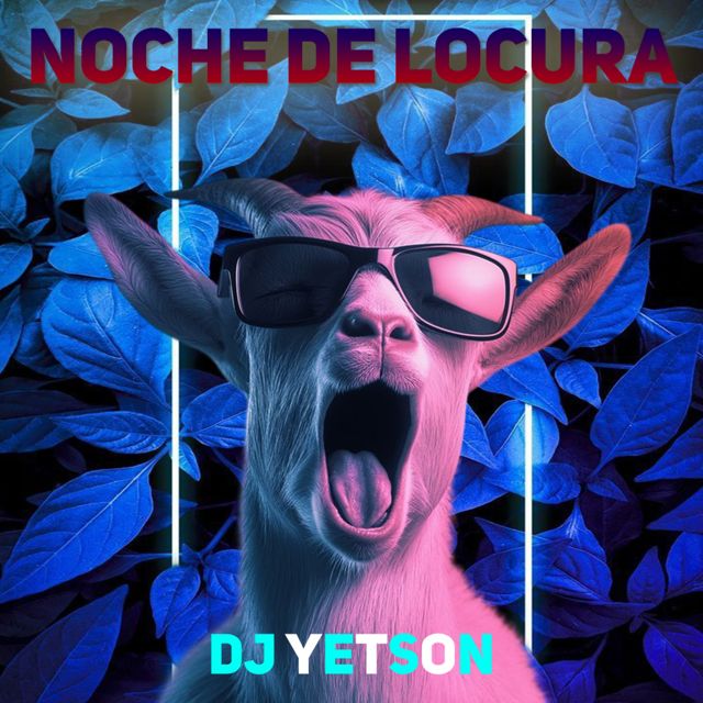 DJ YETSON - 'Noche De Locura' [Ringtone]