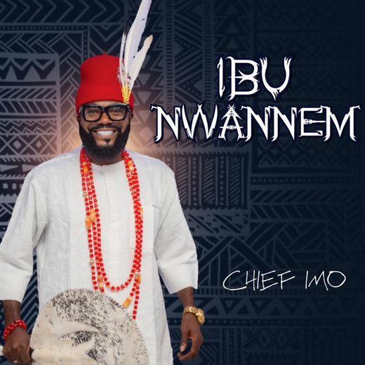 Chief Imo - 'Ibu Nwanne m' [Ringtone]