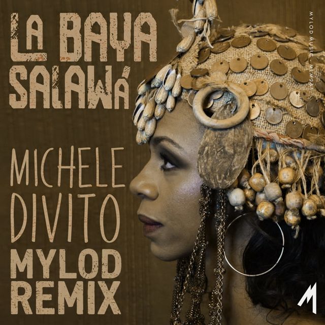 Michele Divito - 'La Baya Salawà (Mylod Extended Remix) (feat. Mylod)' [Ringtone]