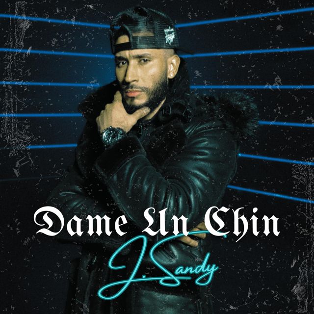 J. Sandy - 'Dame Un Chin' [Ringtone]