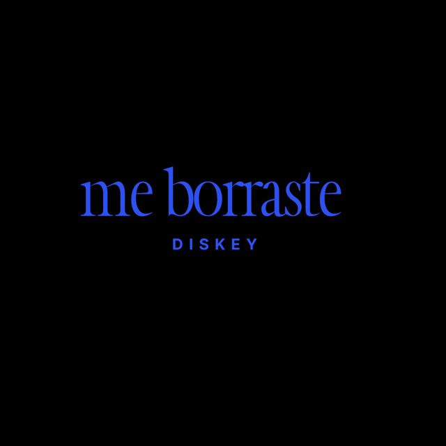 Diskey - 'Me Borraste' [Ringtone]