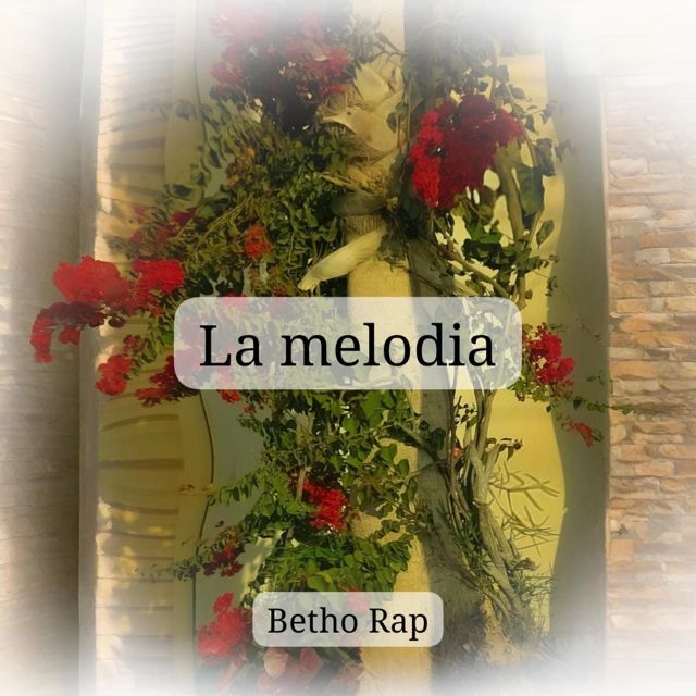 Betho Rap - 'La Melodia' [Ringtone]