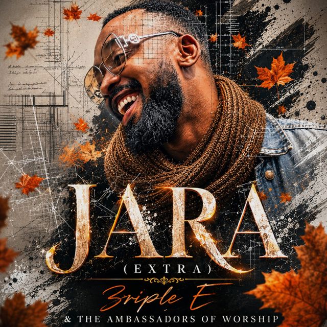 3riple E - 'JARA (feat. The Ambassadors of worship)' [Ringtone]