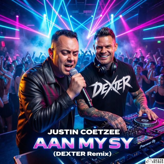 Justin Coetzee - 'Aan My Sy (DEXTER (ZA) Remix) (feat. DEXTER (ZA))' [Ringtone]