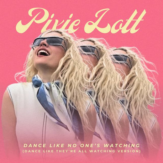 Pixie Lott - 'DANCE LIKE NO ONE’S WATCHING (DANCE LIKE THEY’RE ALL WATCHING VERSION)' [Ringtone]