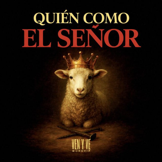 ven y ve worship - 'Quién como El Señor' [Ringtone]