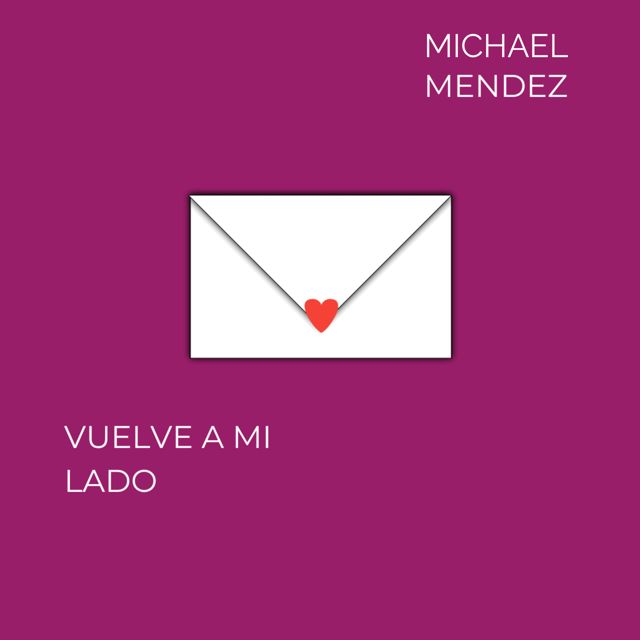 MICHAEL MENDEZ - 'Vuelve a mi lado' [Ringtone]