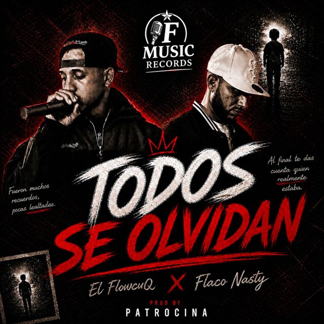 Flaco Nasty - 'Todos se olvidan (feat. El flowcuq)' [Ringtone]