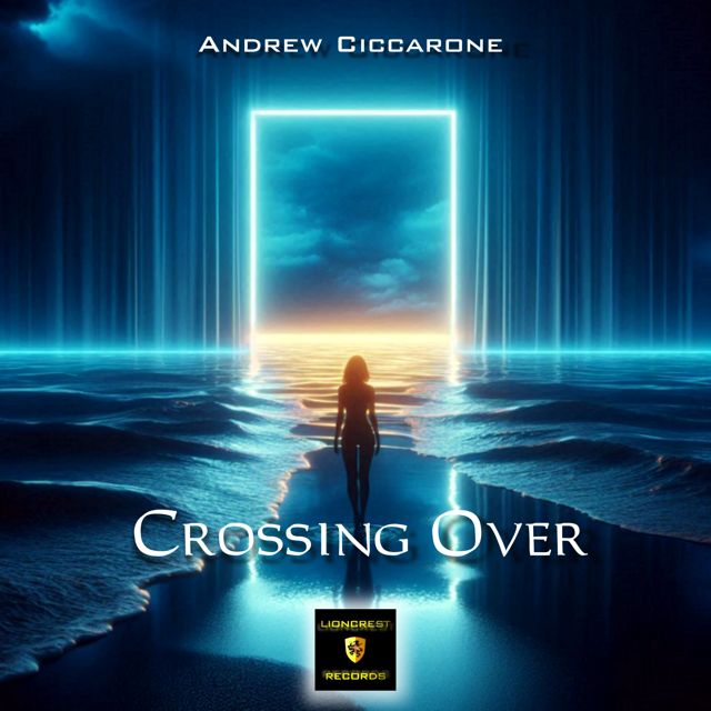 Andrew Ciccarone - 'Crossing Over' [Ringtone]